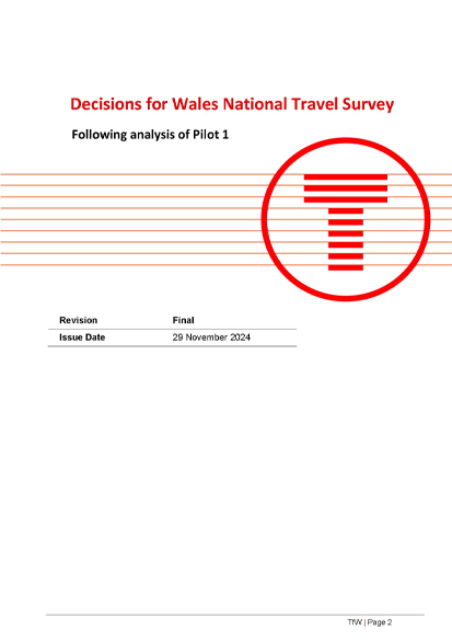 Decisions for Wales National Travel Survey: Following analysis of Pilot 1